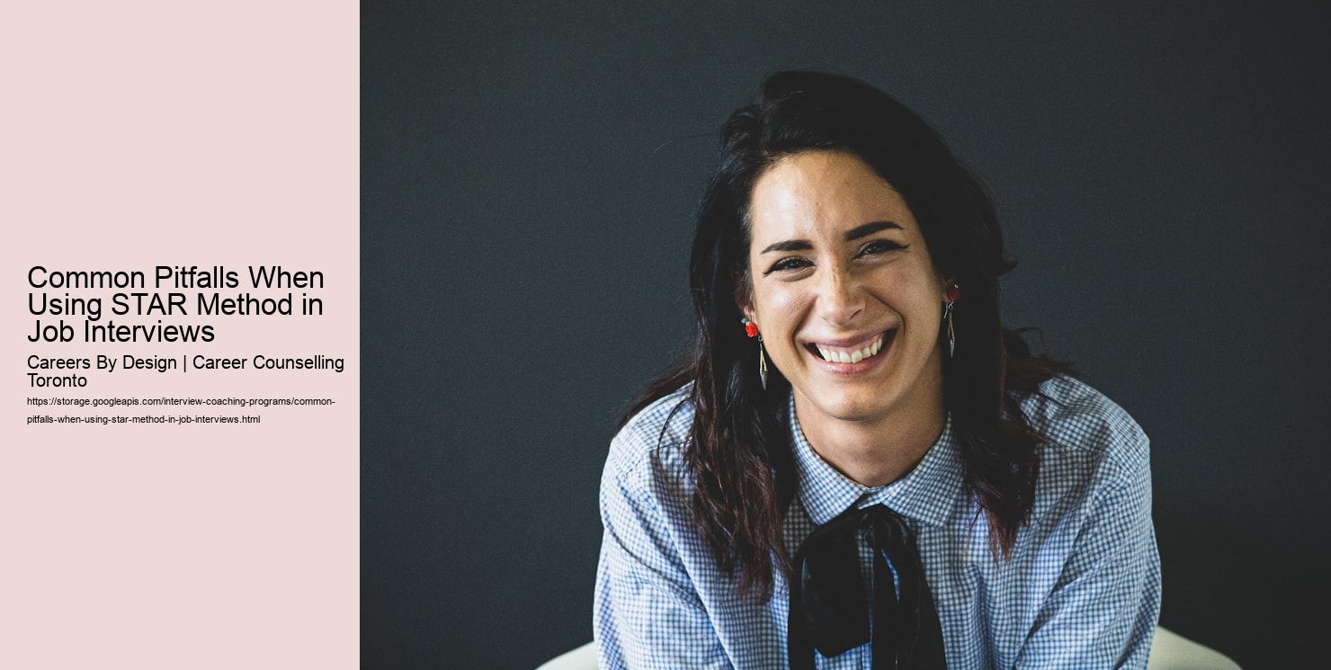 Common Pitfalls When Using STAR Method in Job Interviews